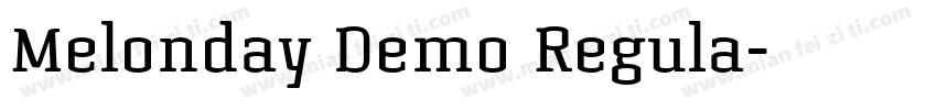 Melonday Demo Regula字体转换